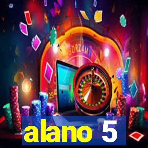 alano 5